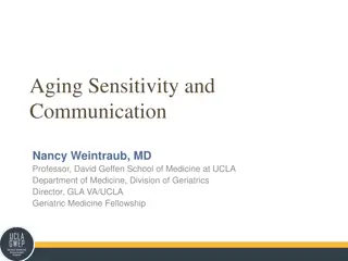 Insights on Aging, Sensitivity, and Communication in Geriatrics