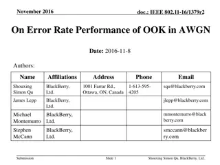 Error Rate Performance of OOK Modulation in AWGN Channels