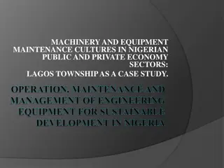 Machinery and Equipment Maintenance Cultures in Nigeria: A Study in Lagos Township