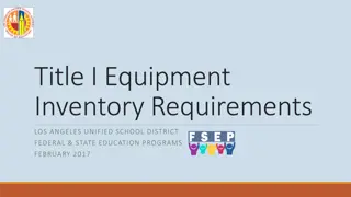 Equipment Inventory Requirements for LAUSD Federal & State Education Programs