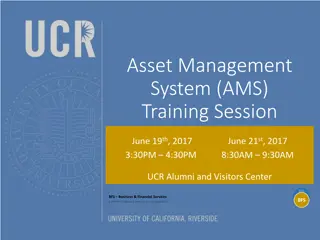 Asset Management System (AMS) Training Session - June 19th & 21st, 2017 at UCR Alumni and Visitors Center