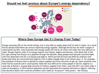 Europe's Energy Dependency: Should We Be Anxious?