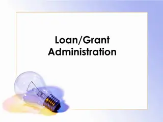 Loan and Grant Administration Overview