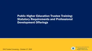 Public Higher Education Trustee Training and Legislative Requirements Overview