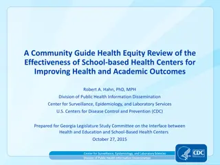 Effectiveness of School-based Health Centers for Health and Academic Outcomes