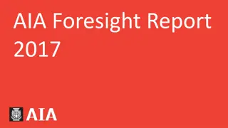 Global Trends and Insights from AIA Foresight Report 2017