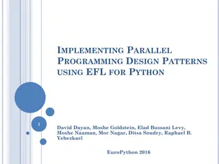 Implementing Parallel Programming Design Patterns Using EFL for Python