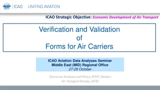 ICAO Strategic Objective: Economic Development of Air Transport Verification and Validation Overview