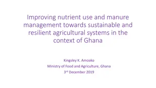 Enhancing Nutrient Use and Manure Management for Sustainable Agriculture in Ghana