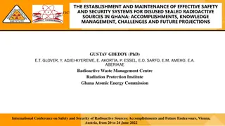 Effective Safety and Security Systems for Disused Sealed Radioactive Sources in Ghana