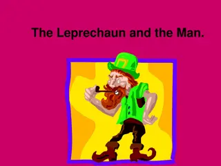 The Greedy Leprechaun and the Wealthy Man