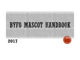 BYFO Mascot Program Handbook 2017