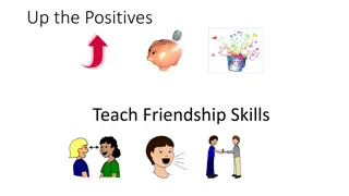 Encouraging Friendship Skills through Positive Teaching Methods