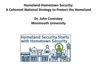 Protecting Our Hometown: Homeland Security Strategies and Infrastructure Overview