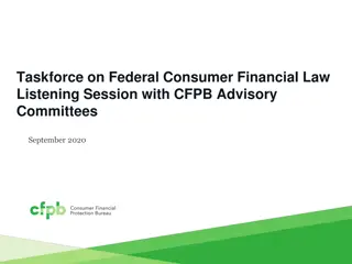 Taskforce on Federal Consumer Financial Law Listening Session Highlights