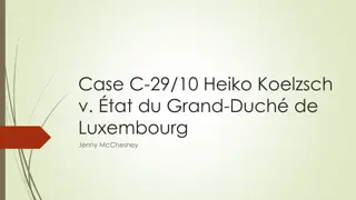 Legal Context and Regulations in Case C-29/10 Heiko Koelzsch v. Grand Duchy of Luxembourg