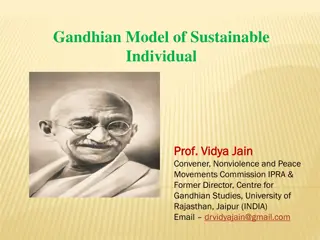 Gandhian Model of Sustainable Individual Behavior in the Globalized World