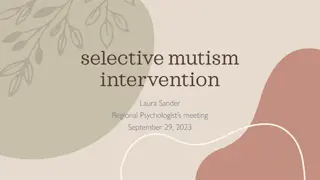 Selective Mutism: Diagnosis and Intervention Overview