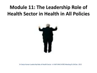 Leadership Role of Health Sector in Health in All Policies