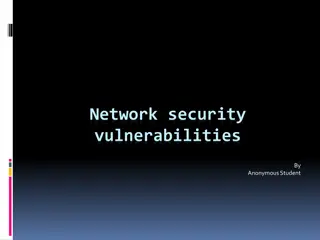 Network Security Vulnerabilities and Attacks