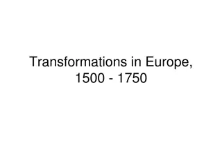 Transformative Period in Europe (1500-1750): Culture, Ideas, Religion, and Science