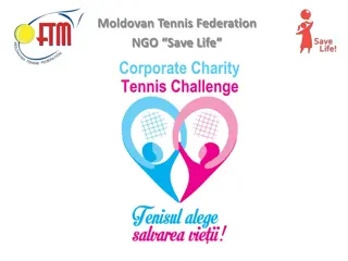 Moldovan Tennis Federation & NGO Save Life Charity Tennis Challenge