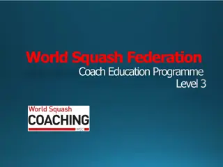 Coaching Philosophy for Skill Acquisition in Squash