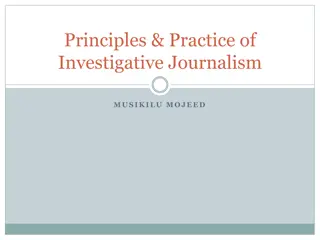 Unveiling the Art of Investigative Journalism