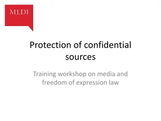 Rights and Responsibilities in Protecting Confidential Sources