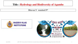 Hydrology and Biodiversity of Agumbe: Conservation Efforts and Environmental Challenges