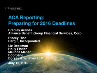 ACA Reporting: Preparing for 2016 Deadlines Overview