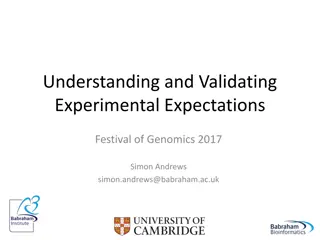 Understanding and Validating Experimental Expectations in Genomics Research