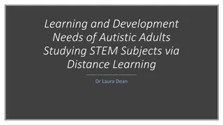 Understanding the Learning and Development Needs of Autistic Adults in STEM Distance Learning