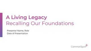 A Living Legacy: Formation and Leadership Reflections