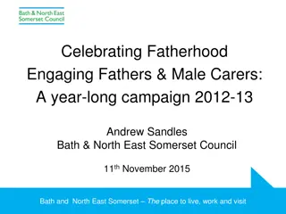 Celebrating Fatherhood: A Year-Long Campaign for Engaging Fathers and Male Carers