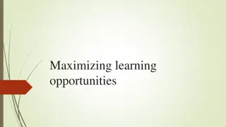 Maximizing Learning Opportunities: Empowering Teachers and Learners