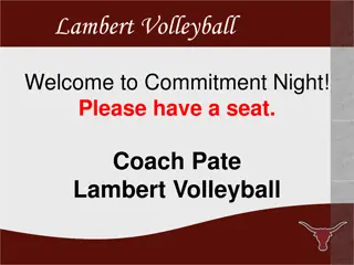 Lambert Volleyball Commitment Night Information