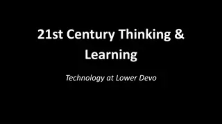 21st Century Learning Technology and Skills at Lower Devo