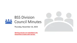 BSS Division Council Meeting Highlights and Updates