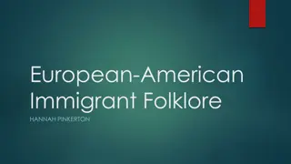 Immigrant Folklore Stories: Departure, Travel, and Arrival