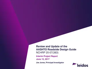 Progress Update on AASHTO Roadside Design Guide Revision Project