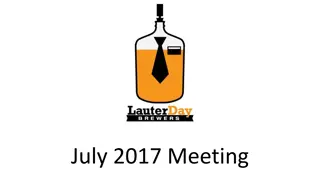 Brew Club Meeting Highlights - July 2017