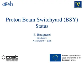 Proton Beam Switchyard (BSY) Status Summary - Horizon 2020 Programme