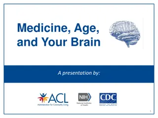 Understanding Aging, Medicines, and Cognitive Health