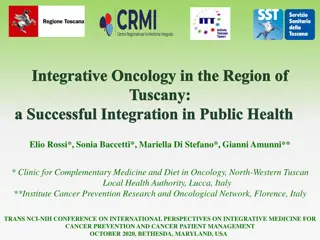 Integration of Complementary Medicine in Cancer Care in Tuscany