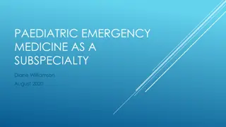 Paediatric Emergency Medicine Subspecialty Training Overview