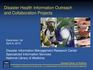 Disaster Health Information Outreach and Collaboration Projects: Enhancing Disaster Preparedness