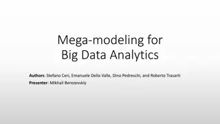 Mega-Modeling for Big Data Analytics