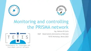 Monitoring and Controlling the PRISMA Network: Insights from INAF Workshop