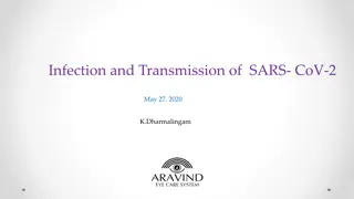 Understanding Infection and Transmission of SARS-CoV-2